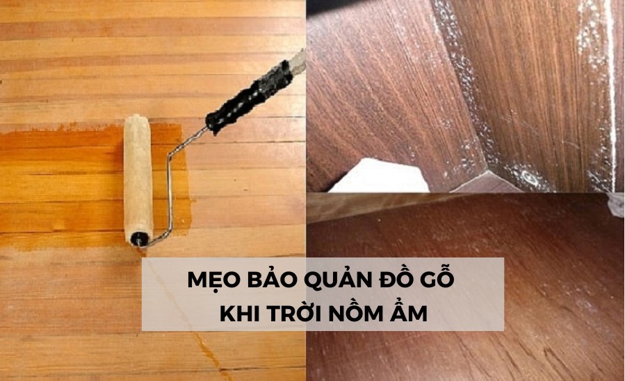 bảo quản đồ nội thất gỗ công nghiệp trời nồm